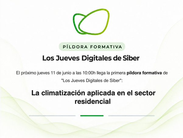Siber Academy organiza la píldora formativa «La climatización aplicada en el sector residencial»